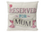 'Reserved for' Parents Throw Cushions