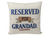 'Reserved for' Parents Throw Cushions