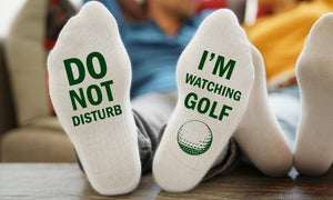 Do Not Disturb I'm Watching Golf Socks
