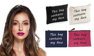 This Bag Contains My Face Cosmetic Make Up Bags